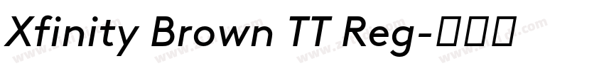 Xfinity Brown TT Reg字体转换